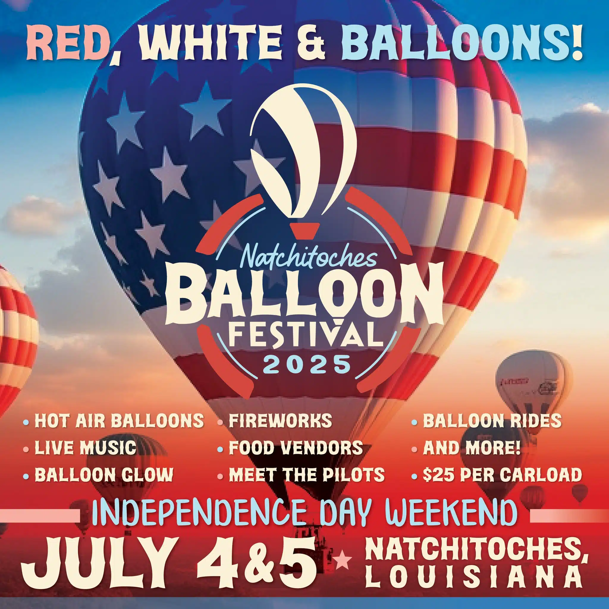 Natchitoches Ballon July 4 & 5